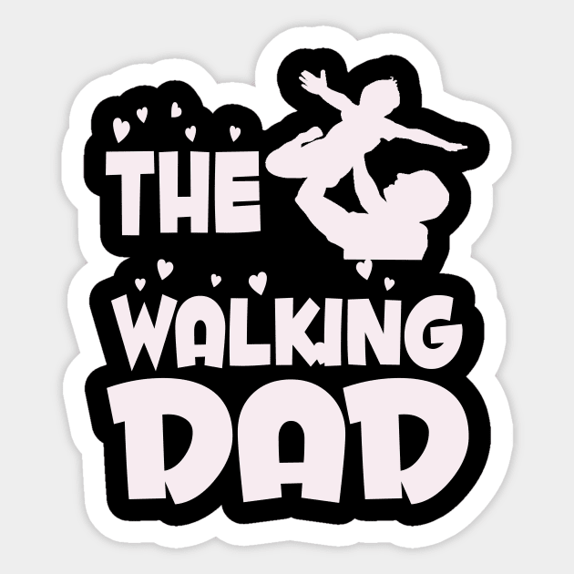 the walking dad Sticker by Darwish